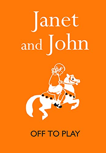 Janet and John: Off to Play (Janet and John Books)