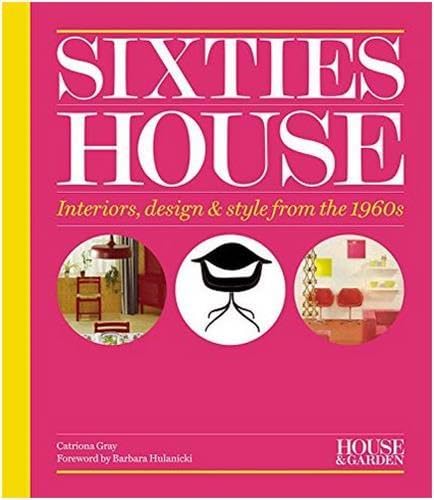 House & Garden Sixties House