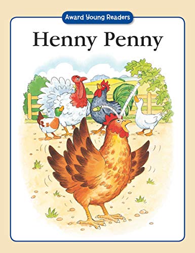 Henny Penny: A Traditional Story with Simple Text and Large Type. for Ages 5 and Up (Award Young Readers series)