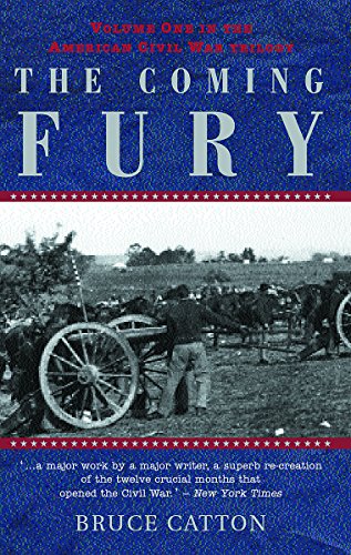 The Coming Fury (American Civil War Trilogy, Vol. 1)