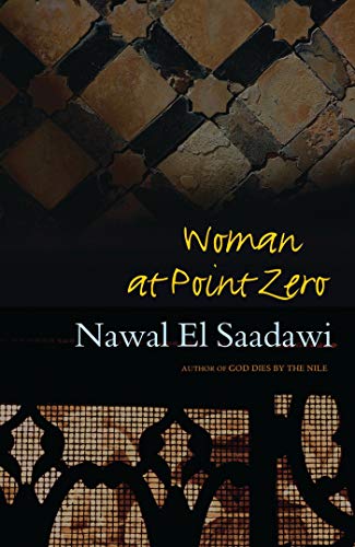 Woman at Point Zero: Second Edition