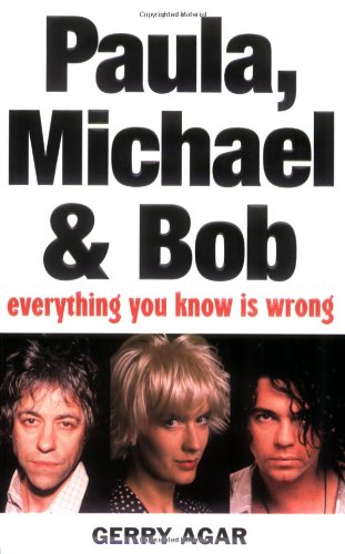 Paula Michael & Bob: Everythinng You Know Is Wrong