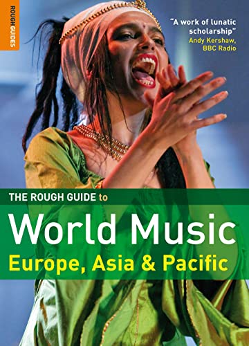 The Rough Guide to World Music: Europe, Asia and Pacific (Rough Guide Music Reference)