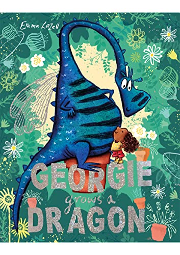 Georgie Grows a Dragon