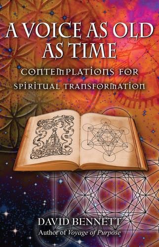 A Voice As Old As Time: Contemplations for Spiritual Transformation
