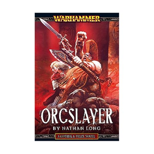 Orcslayer (Gotrek & Felix)
