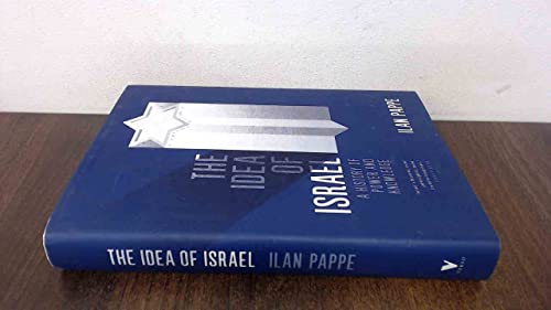 The Idea of Israel: A History of Power and Knowledge