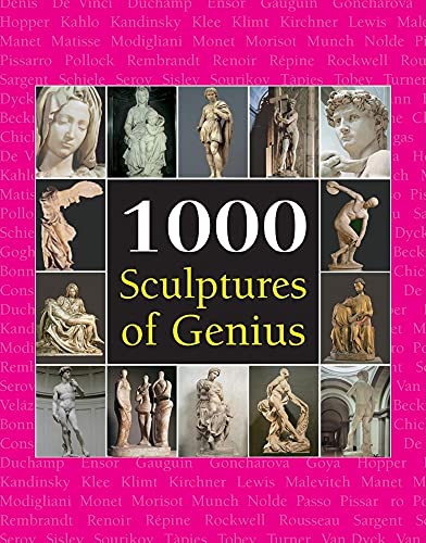 1000 Sculptures of Genius (The Book Collection)
