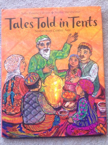 Tales Told in Tents: Stories from Central Asia