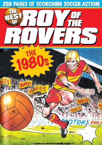 The Best of Roy of the Rovers: 1980's