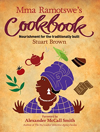 Mma Ramotswe's CookBrown, Stuart (2009) Hardcover