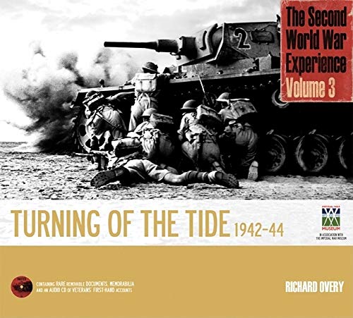 The Second World War Experience Volume 3: Turning of the Tide 1942-44 (Y)