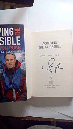 Achieving the Impossible: A Fearless Hero. A Fragile Earth.