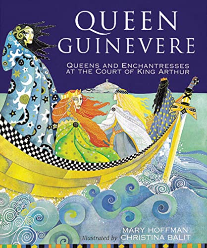 Queen Guinevere: Other Stories from the Court of King Arthur (The Classics)