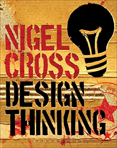 Design Thinking: Understanding How Designers Think and Work
