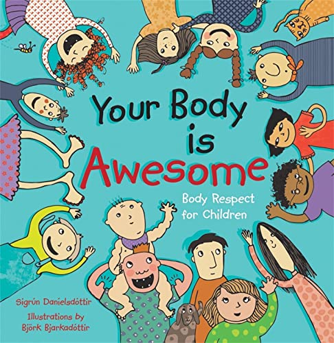 Your Body is Awesome: Body Respect for Children