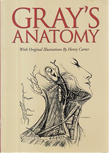 Gray's Anatomy: The Classic 1860 Edition