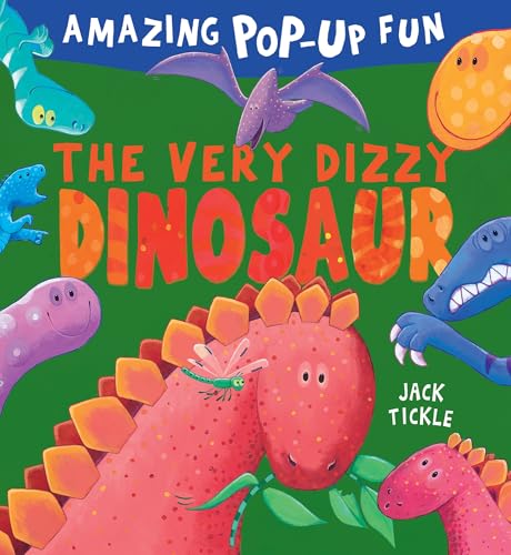 Jack Tickle The Very Dizzy Dinosaur