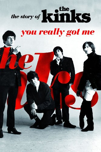 The Story of the Kinks: You Really Got Me