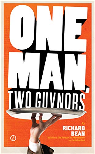 One Man, Two Guvnors (Broadway Edition): U.S. Edition (Oberon Modern Plays)