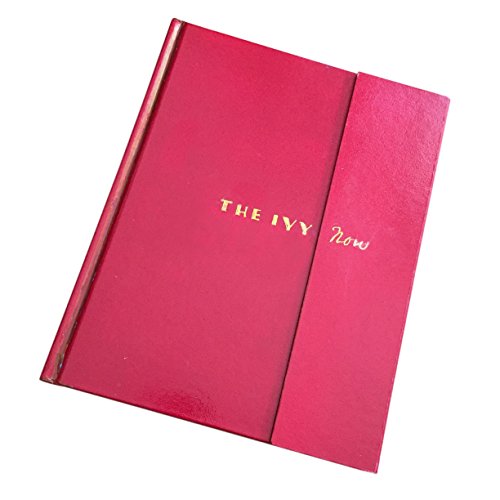 The Ivy Now: The Restaurant and its Recipes
