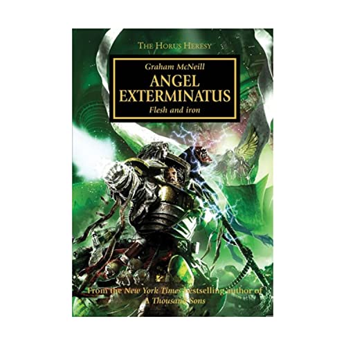 Angel Exterminatus: Flesh and Iron - Horus Heresy #23 Hardcover (Warhammer 40K 30K)