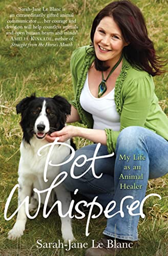 Pet Whisperer: My Life as an Animal Healer