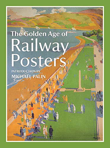 The Golden Age of Railway Posters