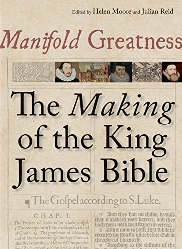 Manifold Greatness: The Making of the King James Bible