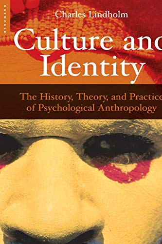 Cover of Culture and Identity: The History, Theory, and Practice of Psychological Anthropology by Lindholm, Charles, paperback Book