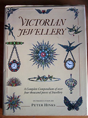 Victorian jewellery: A complete compendium of over four thousand pieces of jewellery