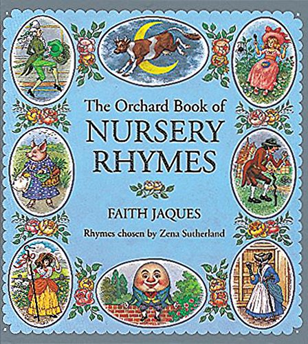 Cover of The Orchard Book of Nursery Rhymes by zena sutherland, hardcover Book