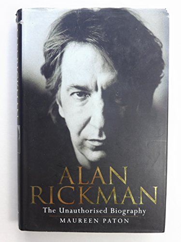 Alan Rickman: The Unauthorized Biography