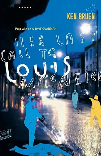 Her Last Call To Louis MacNeice