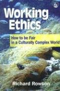 Working Ethics: How to Be Fair in a Culturally Complex World