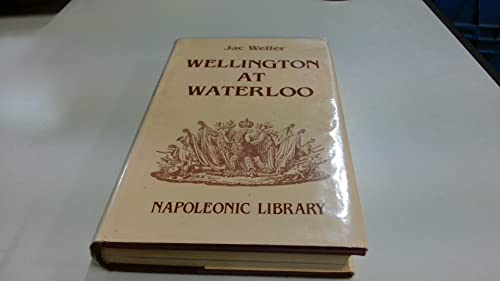 Wellington at Waterloo (Napoleonic Library)