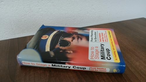 How To Stage A Military Coup: From Planning To Execution