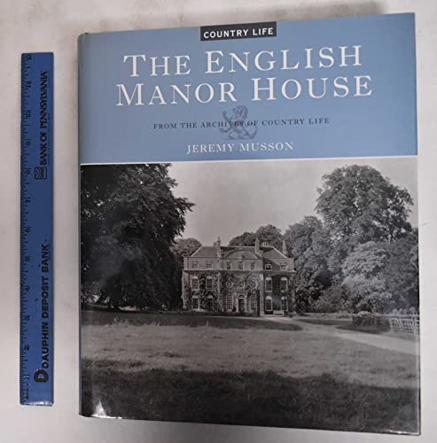 The English Manor House: From the Archives of Country Life