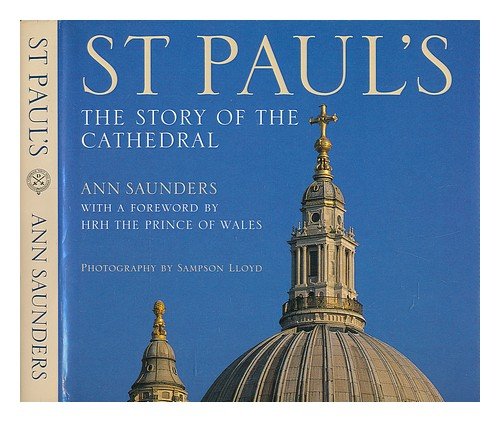 St Paul's: The Story of the Cathedral