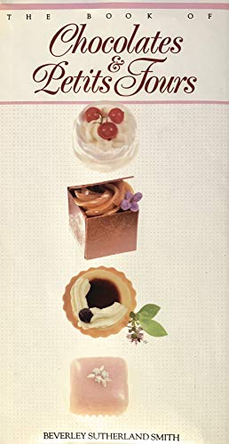 The Book of Chocolates & Petits Fours