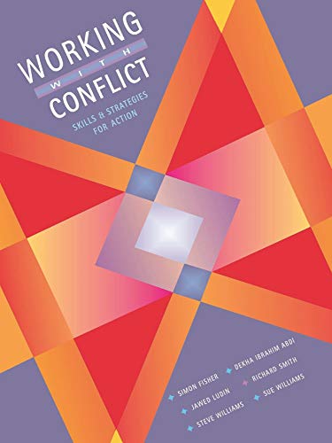 Working With Conflict: Skills and Strategies for Action