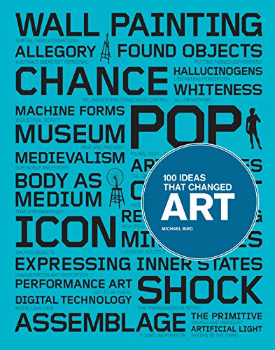 100 Ideas That Changed Art