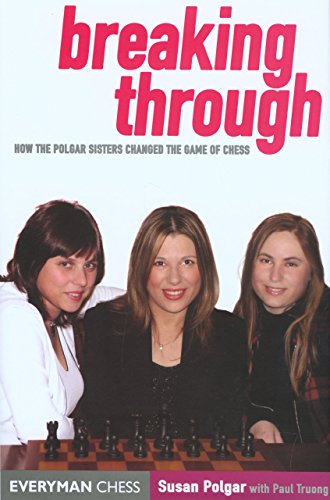 Breaking Through: How The Polgar Sisters Changed The Game Of Chess