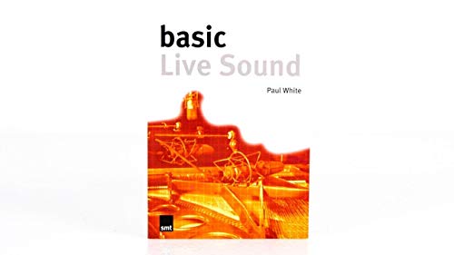 Basic Live Sound (Basic Series)