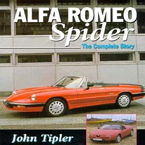 Alfa Romeo Spider: The Complete Story