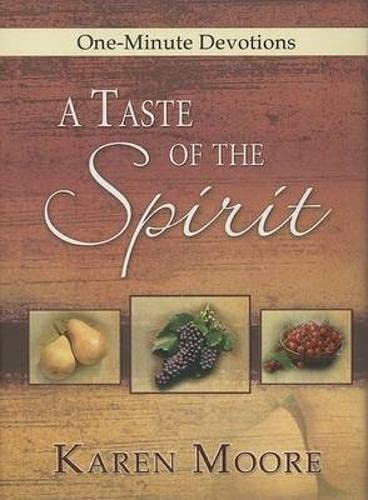 A Taste of the Spirit (One Minute Devotional)