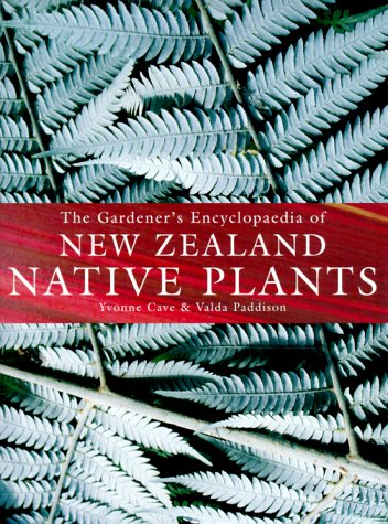Gardener's Encyclopedia of New Zealand Native Plants