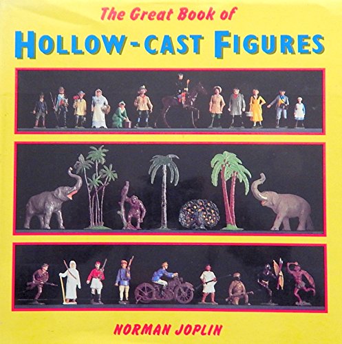 The Great Book of Hollow Cast Figures