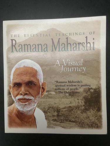The Essential Teachings of Ramana Maharshi: A Visual Journey