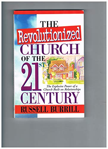 The revolutionized church of the 21st century